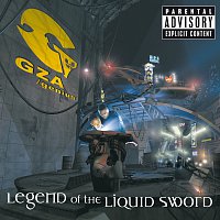 GZA/The Genius – Legend Of The Liquid Sword