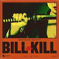 Breaking Beattz – Bill Kill