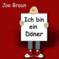 Joe Braun – Ich bin ein Doner