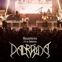 Dalriada – Hazatérés - 15 év Dalriada (Live)