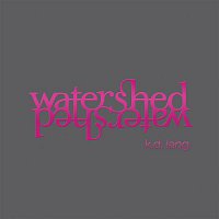 K.D. Lang – Watershed