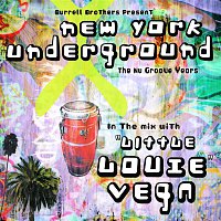 Little Louie Vega – NYC Underground DJ Mix