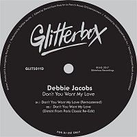 Debbie Jacobs – Don't You Want My Love