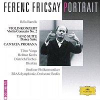 Tibor Varga, Berliner Philharmoniker, RIAS-Symphonie-Orchester, Ferenc Fricsay – Bartók: Violin Concerto No.2; Dance Suite; Cantata Profana