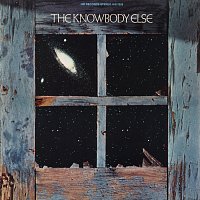 Knowbody Else – The Knowbody Else