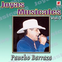 Pancho Barraza – Joyas Musicales: Concierto en Vivo, Vol. 1