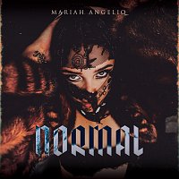 Mariah Angeliq – Normal