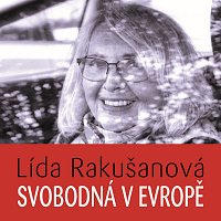 Rakušanová: Svobodná v Evropě