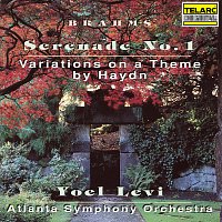 Brahms: Serenade No. 1 in D Major, Op. 11 & Variations on a Theme by Haydn, Op. 56