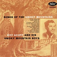 Roy Acuff & His Smoky Mountain Boys – Songs Of The Smoky Mountains