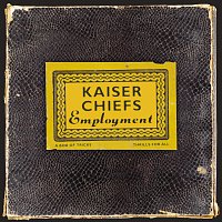Kaiser Chiefs – Employment (Ecopac)