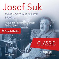 Prague Radio Symphony Orchestra – Josef Suk: Symphony in E major / Praga