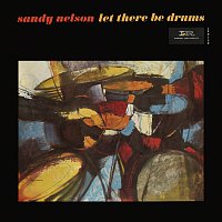 Sandy Nelson – Let There Be Drums