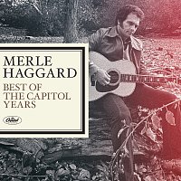 Přední strana obalu CD Merle Haggard - The Best Of The Capitol Years