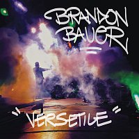 Brandon Bauer – Versetile - EP