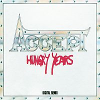 Accept – Hungry Years [Remixed]