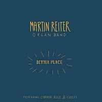 Martin Reiter Organ Band – Better Place