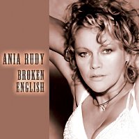 Ania Rudy – Broken English