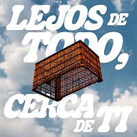 Marco Mares, Bebo Dumont – LEJOS DE TODO, CERCA DE TI