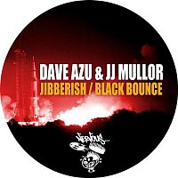 Dave Azu, JJ Mullor – Jibberish / Black Bounce