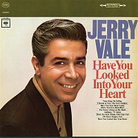 Jerry Vale – Have You Looked into Your Heart