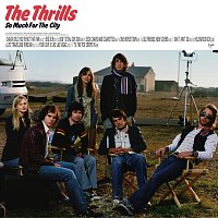 The Thrills – So Much For The City