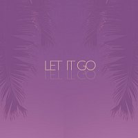 LennyGM, Waqas, David Jay – Let It Go