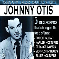 Savoy Jazz Super EP: Johnny Otis