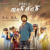 Anirudh Ravichander – Ra Ra (Roar of the Revengers) (From "Gang Leader")