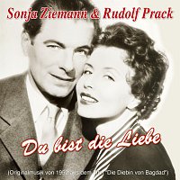Sonja Ziemann, Rudolf Prack – Du bist die Liebe