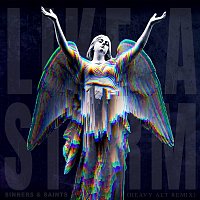 Like A Storm – Sinners & Saints [Heavy Alt Remix]
