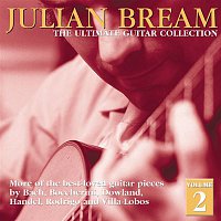Julian Bream – Ultimate Guitar Collection, Volume 2