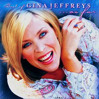 Gina Jeffreys – Best Of Gina Jeffreys...So Far