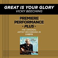Vicky Beeching – Premiere Performance Plus: Great Is Your Glory