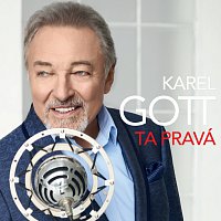 Karel Gott – Ta pravá