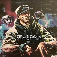 Dafonic & DJ Flux – A Little Bit of Buggy Drama (feat. DJ Kratos)