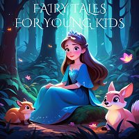 Holly Kyrre, Harriet Jones, Nicki White, Matt Stewart – Fairy Tales for Young Kids