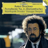 Staatskapelle Dresden, Giuseppe Sinopoli – Bruckner: Symphony No.4 "Romantic"