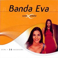 Banda Eva – Sem Limite [2 CDs - 30 Sucessos]