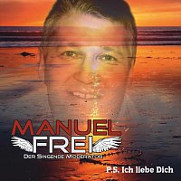 Manuel Frei – P.S. Ich liebe Dich