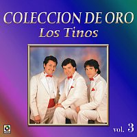 Los Tinos – Colección De Oro, Vol. 3
