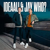 Ideaali & Jay Who? – Aina