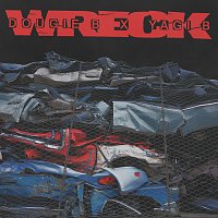 Dougie B, Yagi B – Wreck