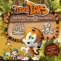 Tiger Taps – 04: Tiger Taps feiert Geburtstag / Der freche Tintenfisch