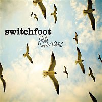Switchfoot – Hello Hurricane (Deluxe)