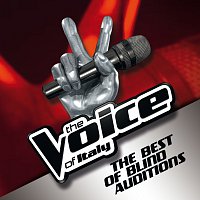 Různí interpreti – The Voice Of Italy - The Best Of Blind Auditions