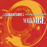 !Cubanismo! – Malembe