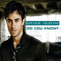 Enrique Iglesias – Do You Know? (The Ping Pong Song)