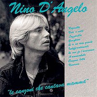 Nino D'Angelo – Le Canzoni Che Cantava Mamma