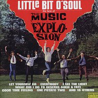 Music Explosion – Little Bit O' Soul - The Best Of